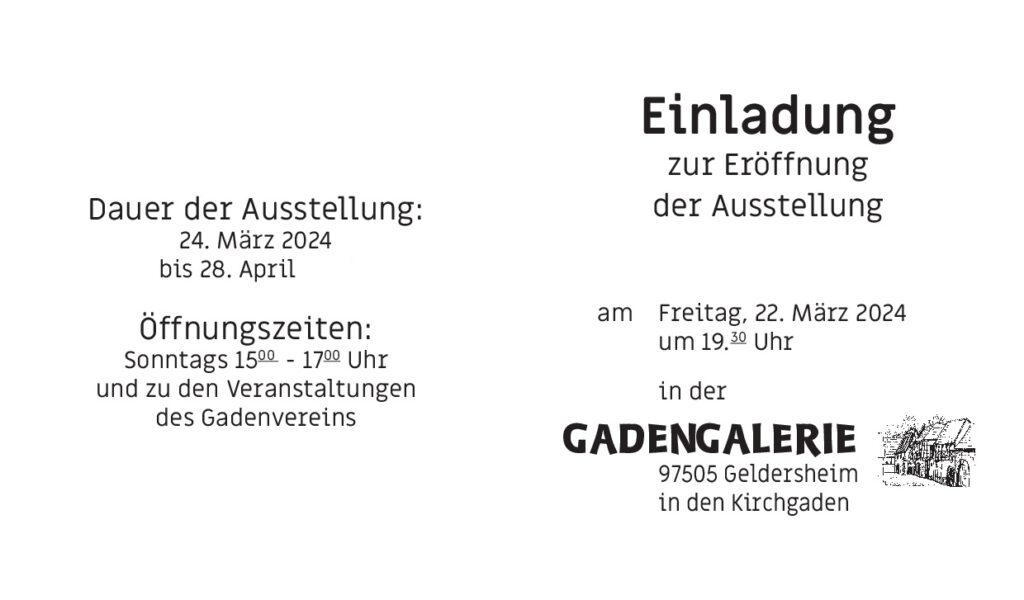 Das Bild zeigt die zweite Seite der Einladung für die Ausstellung in Geldersheim vom 24.03. bis 28.04.2024