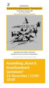 das Bild zeigt das Veranstaltungsplakat für die Ausstellung Kunst und Kunsthandwerk in Gochsheim am 23.11.2025